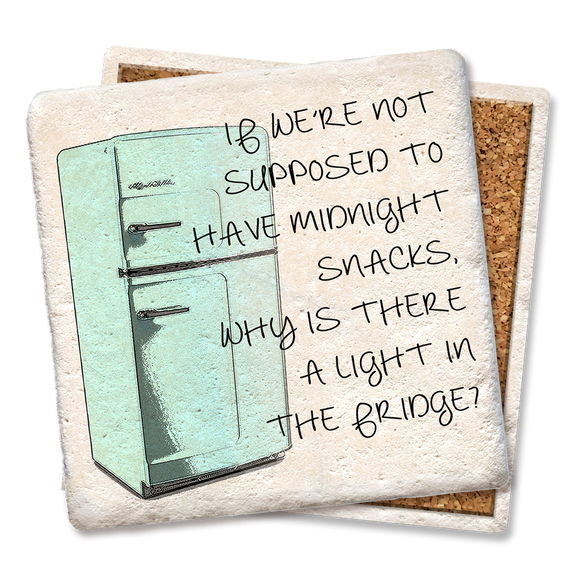 If We're Not Supposed to Have Coaster - Tipsy Coasters & Gifts