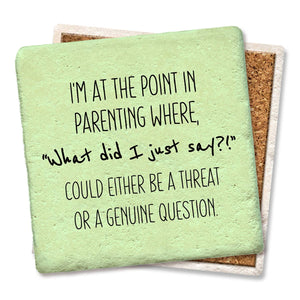 I'm at the point in parenting drink coaster - Tipsy Coasters & Gifts