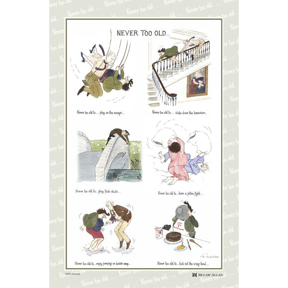 Never Too Old Cotton Tea Towel