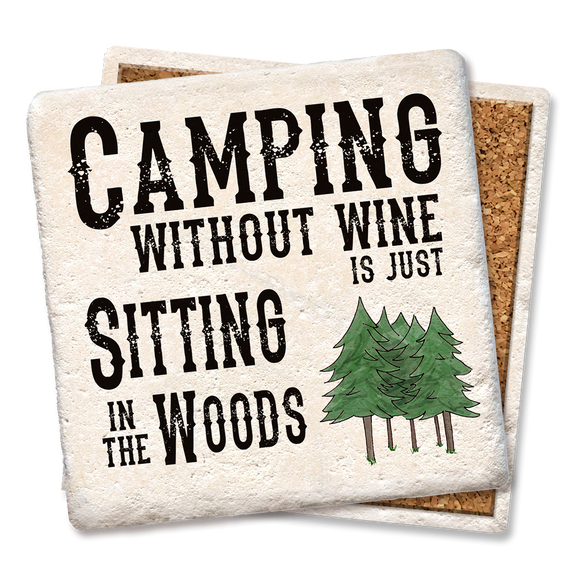 CAMPING WITHOUT WINE COASTER - Tipsy Coasters & Gifts
