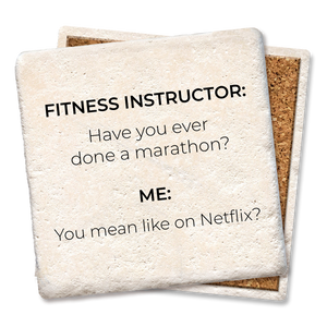 Have You Ever Run a Marathon Coaster - Tipsy Coasters & Gifts