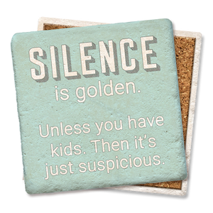 SILENCE is golden. Coaster - Tipsy Coasters & Gifts