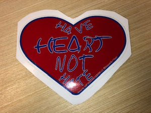 Have Heart Not Hate Sticker