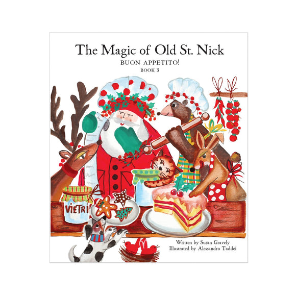 BUON APPETITO! CHILDREN'S BOOK -  THE MAGIC OF OLD ST. NICK