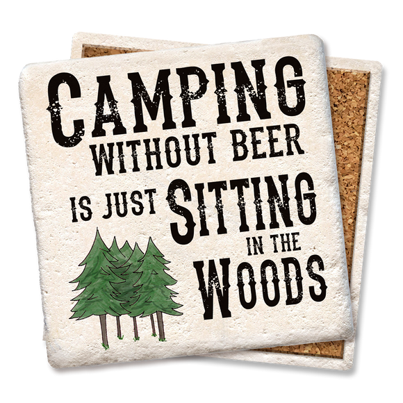 CAMPING WITHOUT BEER COASTER - Tipsy Coasters & Gifts