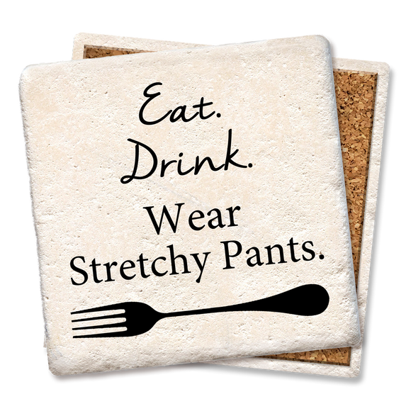 Eat Drink Wear Stretchy Pants Coaster -Tipsy Coasters & Gifts